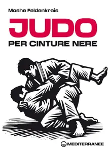 Moshe Feldenkrais - Judo per cinture nere