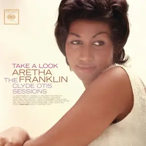 Aretha Franklin - Take A Look: The Clyde Otis Sessions (1964) [Expanded Edition 2011] (Official Digital Download 24bit/96kHz)