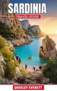 SARDINIA TRAVEL GUIDE 2025