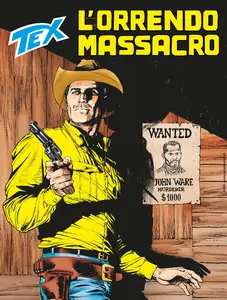 Tex Willer N.778 - L'orrendo massacro (SBE Agosto 2025)