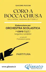 Coro a Bocca Chiusa - Spartiti per Orchestra scolastica (smim / liceo) partitura: dall'opera "Madama Butterfly"