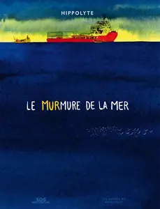 Le mURmure de la mer - One shot