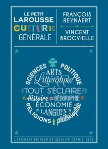 Le Petit Larousse de la culture générale