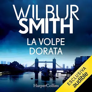 «La volpe dorata» by Wilbur Smith
