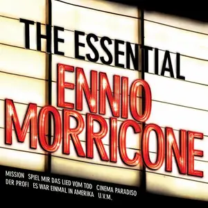 Ennio Morricone - The Essential Ennio Morricone (2014)