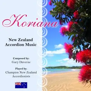 Gary Daverne - Koriana: New Zealand Accordion Music (2019)