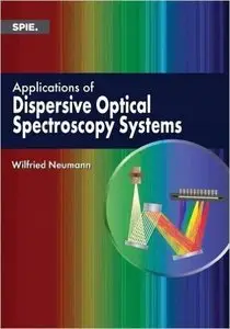 Applications of Dispersive Optical Spectroscopy Systems