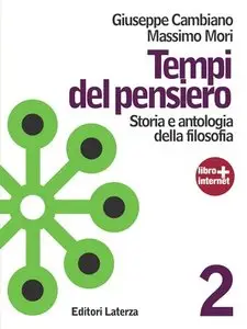 Giuseppe Cambiano, Massimo Mori - Tempi del pensiero vol.2. Età moderna