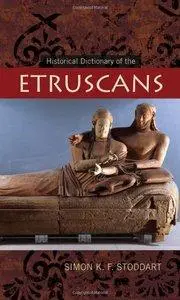 Historical Dictionary of the Etruscans (repost)