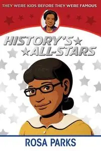 «Rosa Parks» by Kathleen Kudlinski