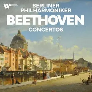 Berliner Philharmoniker - Beethoven: Concertos (2024)