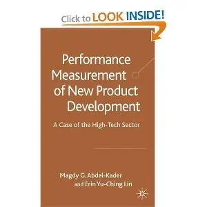Performance Measurement of New Product Development Teams: A Case of the High-Tech Sector  