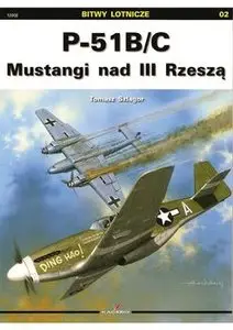 P-51B/C Mustangi nad III Rzesza (repost)