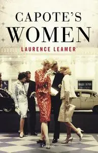 Laurence Leamer - Capote’s Women