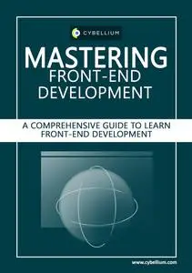 Mastering Front-End Development: A Comprehensive Guide to Learn Front-End Development