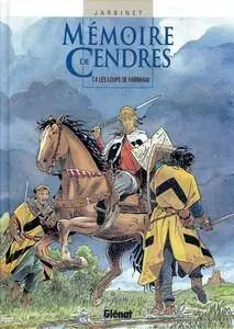 Mémoire de Cendres - Tome 4 - Les loups de Farnham (Repost)