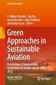 Green Approaches in Sustainable Aviation