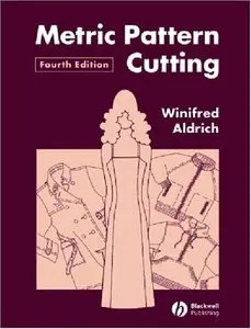 Metric Pattern Cutting,  4th edition (Repost)