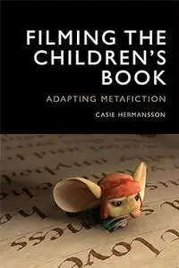 Filming the Children's Book: Adapting Metafiction