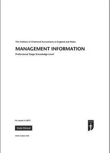 MANAGEMENT INFORMATION. Study Manual Professional Stage Knowledge Level ICAEW