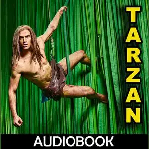 «Tarzan of the Apes» by Edgar Rice Burroughs