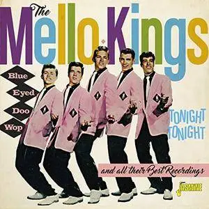 The Mello Kings - Blue Eyed Doo Wop (Tonight, Tonight & All Their Best Recordings) (2018)