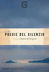 Andrea Di Gregorio - Poesie del silenzio