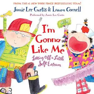 «I'm Gonna Like Me» by Jamie Lee Curtis