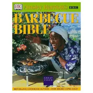 Ainsley's Barbecue Bible (1997)