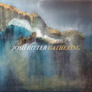 Josh Ritter - Gathering (2017)