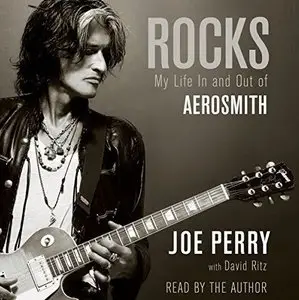 Rocks: My Life in and out of Aerosmith [Audiobook]