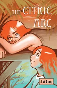 The Citric Arc (2014)