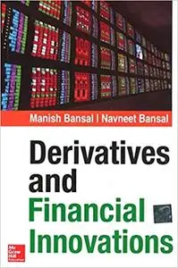 Derivatives And Financial Innovations