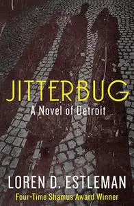 «Jitterbug» by Loren D.Estleman