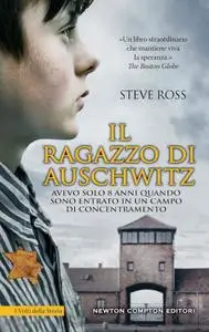 Steve Ross - Il ragazzo di Auschwitz