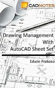 Drawing Management with AutoCAD Sheet Set