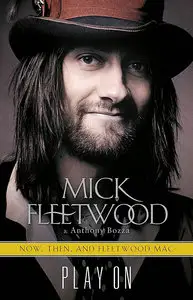 Play On: Now, Then, and Fleetwood Mac: The Autobiography