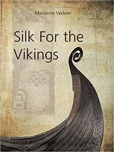 Silk for the Vikings