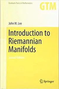 Introduction to Riemannian Manifolds, Second Edition