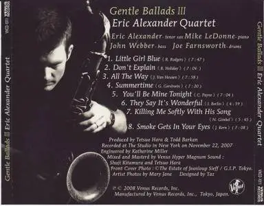 Eric Alexander Quartet - Gentle Ballads III (2007)