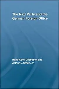 The Nazi Party and the German Foreign Office