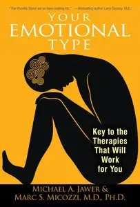 Your Emotional Type: Key to the Therapies That Will Work for You (repost)