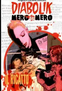 Diabolik Nero su Nero - Volume 68 - Il Ricatto (2015)