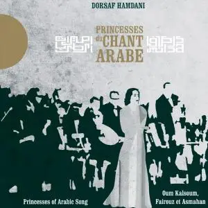 Dorsaf Hamdani - Princesses du chant arabe (2012)