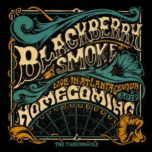 Blackberry Smoke - Homecoming: Live in Atlanta (2019)