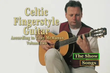 Celtic Fingerstyle Guitar According To Tony McManus Vol.2 [repost]