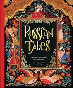 Russian Tales: Traditional Stories of Quests and Enchantments