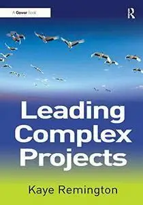 Leading Complex Projects (repost)