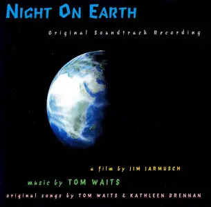Tom Waits – Night On Earth (OST) (1991) (Repost)