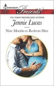 Jennie Lucas - Nine Months to Redeem Him